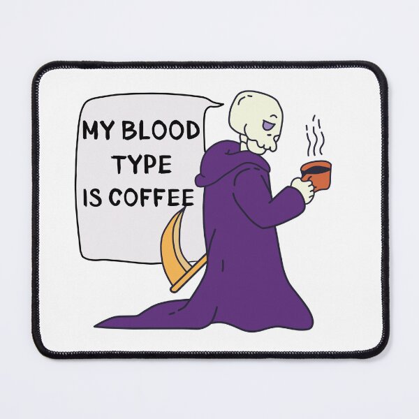 Item preview, My Blood Type Is Coffee designed and sold by Eolithic.