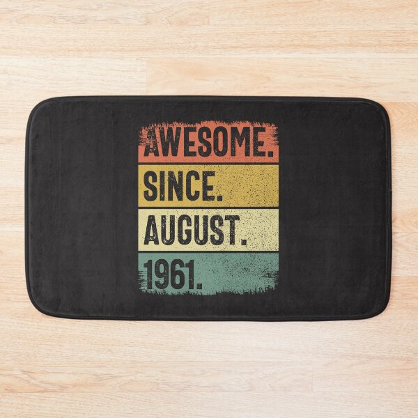 Item preview, Awesome Since August 1961 63rd Birthday designed and sold by cidolopez.