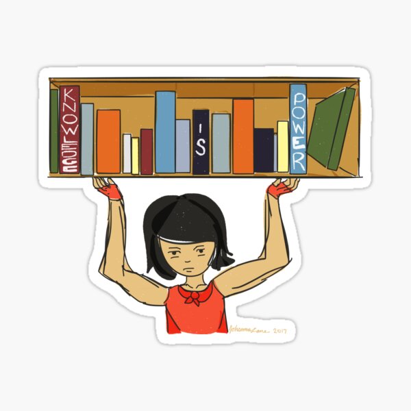 Knowledge is Power -- Sticker Option Sticker