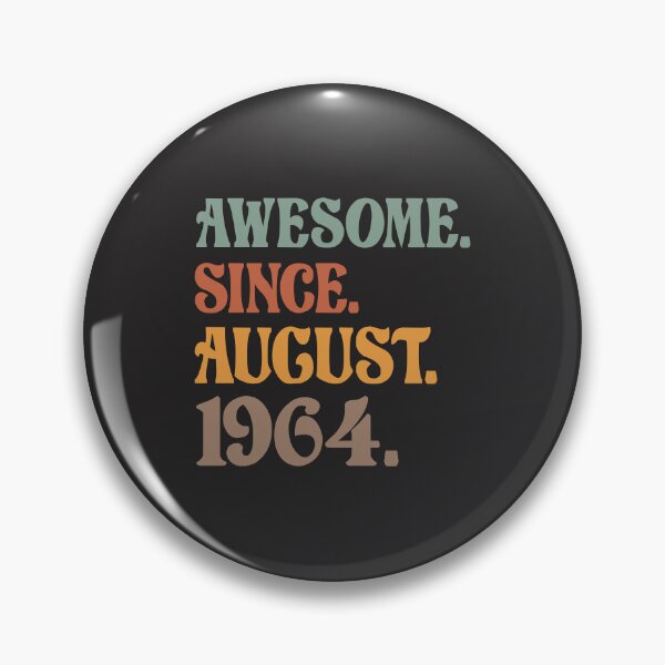 Item preview, Awesome Since August 1964 - 60th Birthday designed and sold by cidolopez.