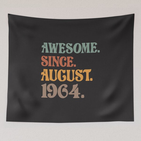 Item preview, Awesome Since August 1964 - 60th Birthday designed and sold by cidolopez.
