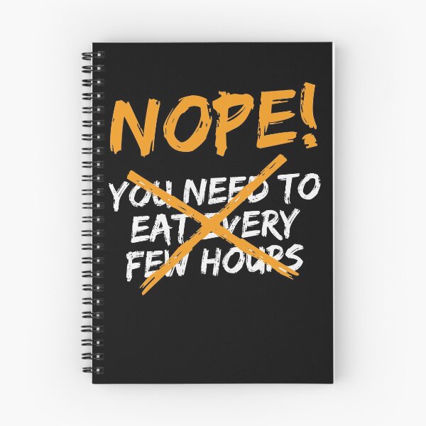 Item preview, Eat Every Few Hours Nope, Intermittent Fasting Fitness T-Shirt designed and sold by 14thFloor.