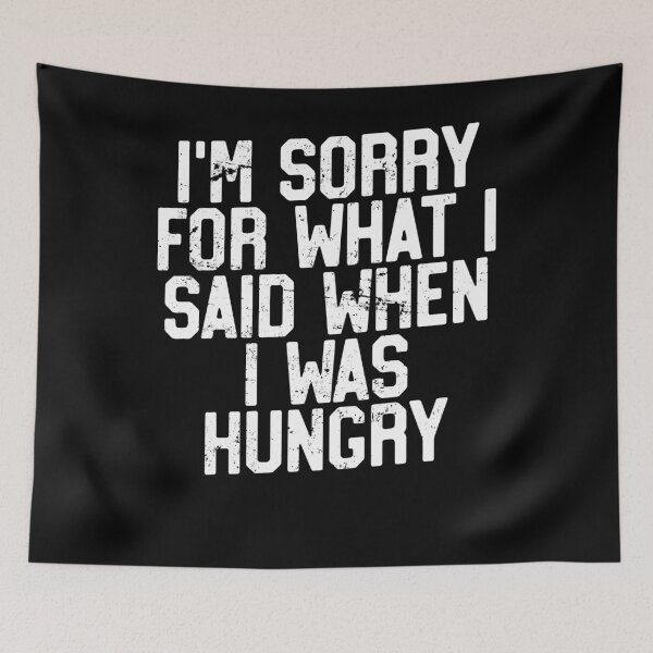 Item preview, Sorry For What I Said When I Was Hungry, Fasting Diet T-Shirt designed and sold by 14thFloor.