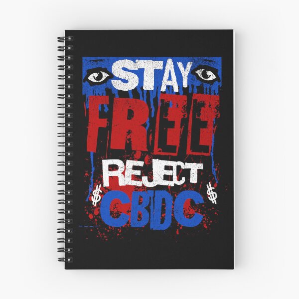 Item preview, Stay Free Reject CBDC designed and sold by Affyboss6.