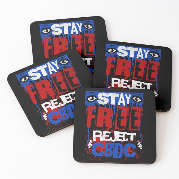 Item preview, Stay Free Reject CBDC designed and sold by Affyboss6.