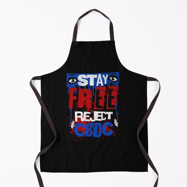 Item preview, Stay Free Reject CBDC designed and sold by Affyboss6.