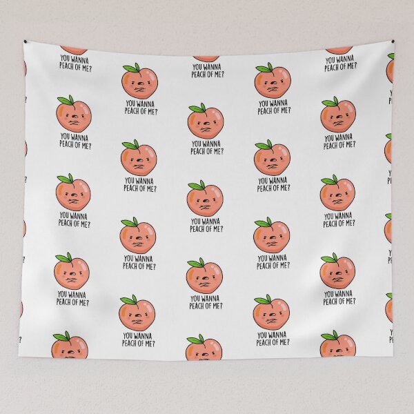 Item preview, You Wanna Peach Of Me Funny Fruit Puns  designed and sold by punnybone.