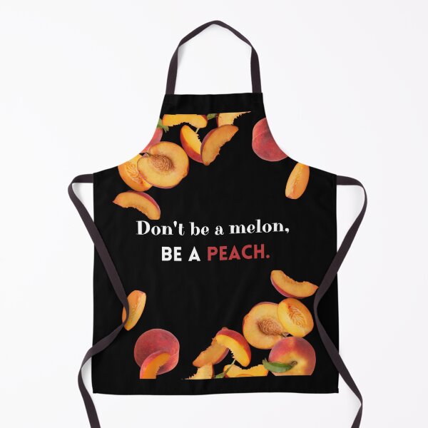 Item preview, Don't be a melon, be a peach, peach, melon, fruits designed and sold by FashCode.