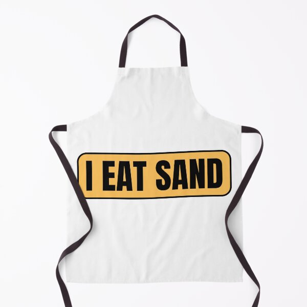 Item preview, I Eat Sand designed and sold by IHeartArts.