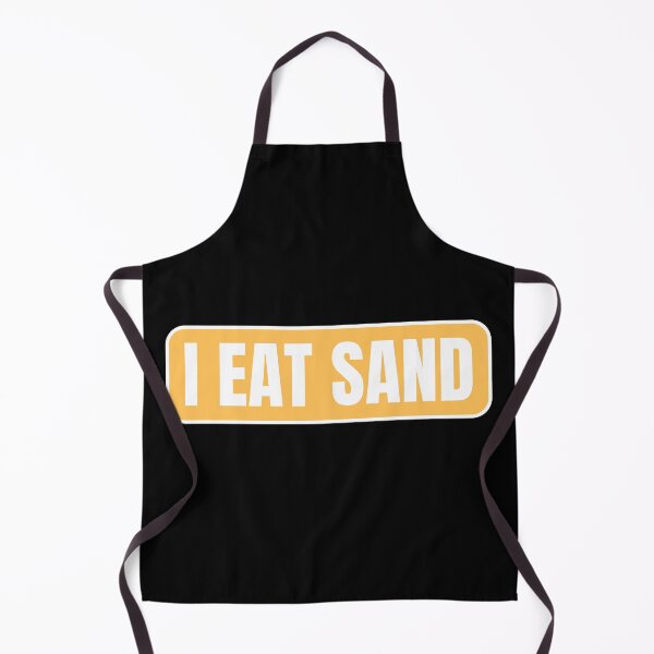 Item preview, I Eat Sand designed and sold by IHeartArts.