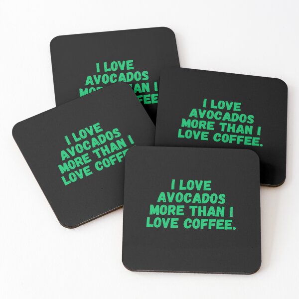 Item preview, I love avocados more than I love coffee, avocado, coffee designed and sold by FashCode.