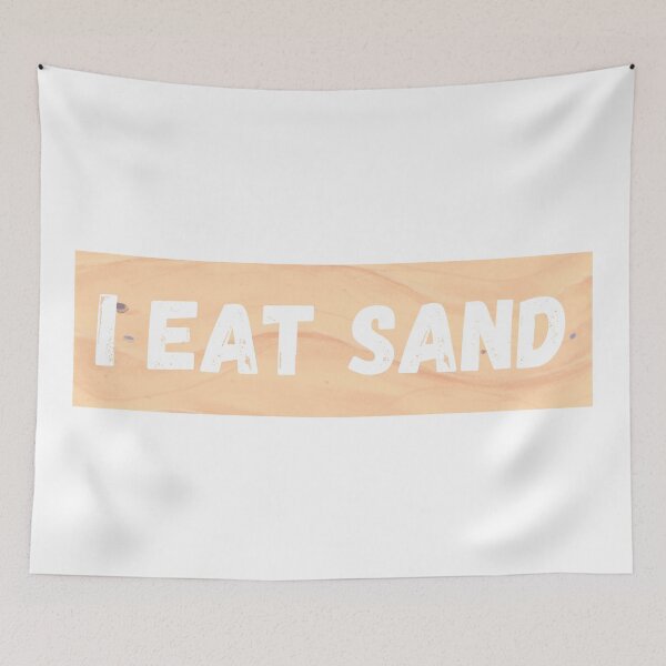 Item preview, I Eat Sand White on beach designed and sold by IHeartArts.