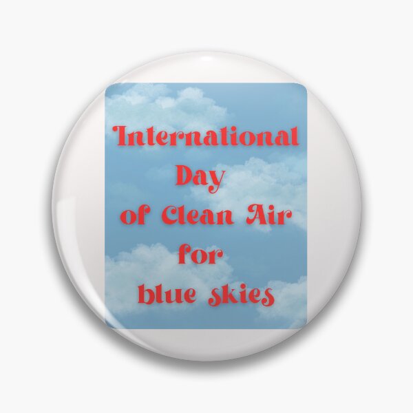 Item preview, International day of clean air for blue skies designed and sold by Simo0455.
