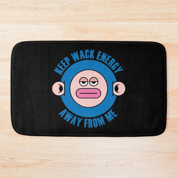 Item preview, Keep Wack Energy Away From Me designed and sold by OfficeFortune.