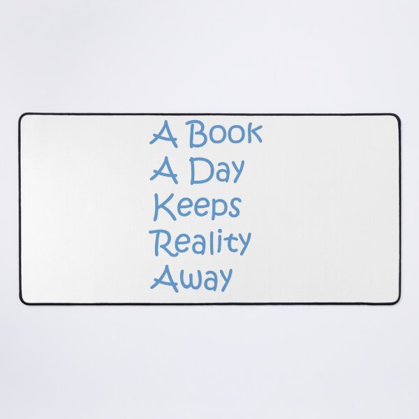 Item preview, A Book A Day Keeps Reality Away designed and sold by oxyten.