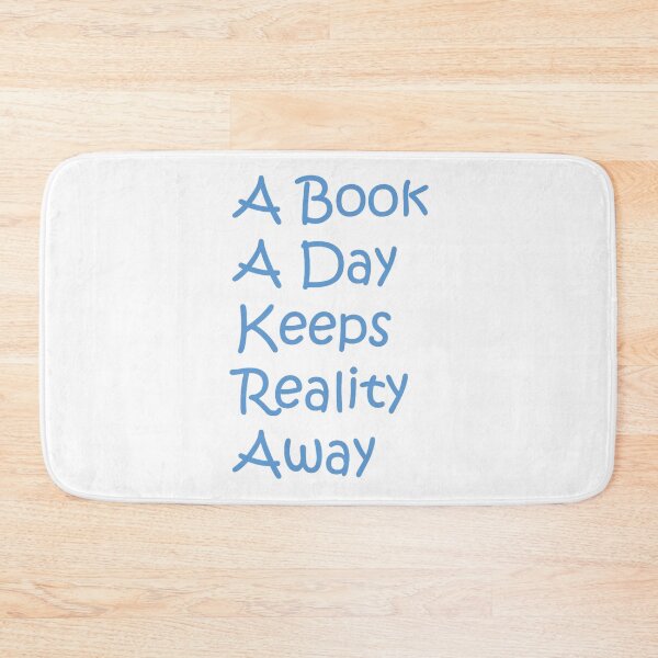 Item preview, A Book A Day Keeps Reality Away designed and sold by oxyten.