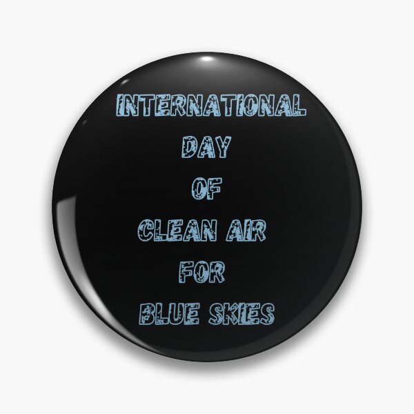 Item preview, International day of clean air for blue skies designed and sold by Simo0455.