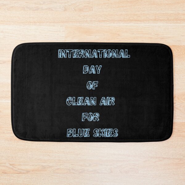 Item preview, International day of clean air for blue skies designed and sold by Simo0455.