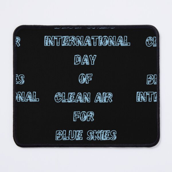 Item preview, International day of clean air for blue skies designed and sold by Simo0455.