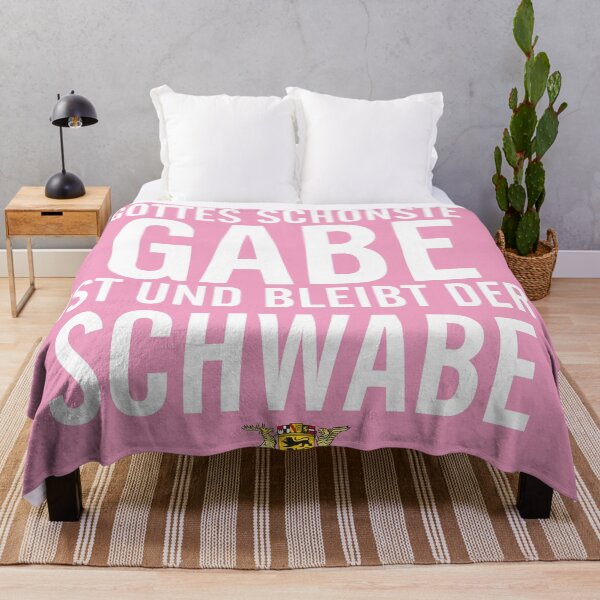 Item preview, God's most beautiful gift is and remains the Swabian, Swabian saying designed and sold by Mauswohn.