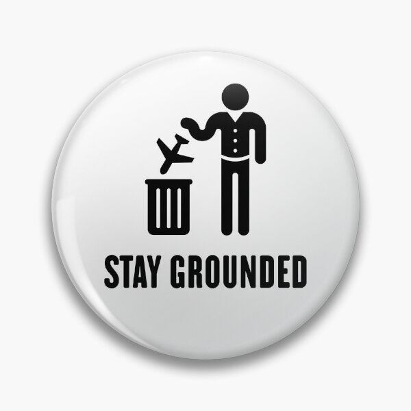 Item preview, Stay Grounded - Avoid Flights / No Air Travel! (Black) designed and sold by MrFaulbaum.