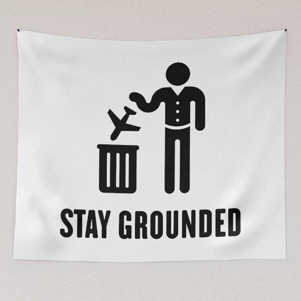 Item preview, Stay Grounded - Avoid Flights / No Air Travel! (Black) designed and sold by MrFaulbaum.
