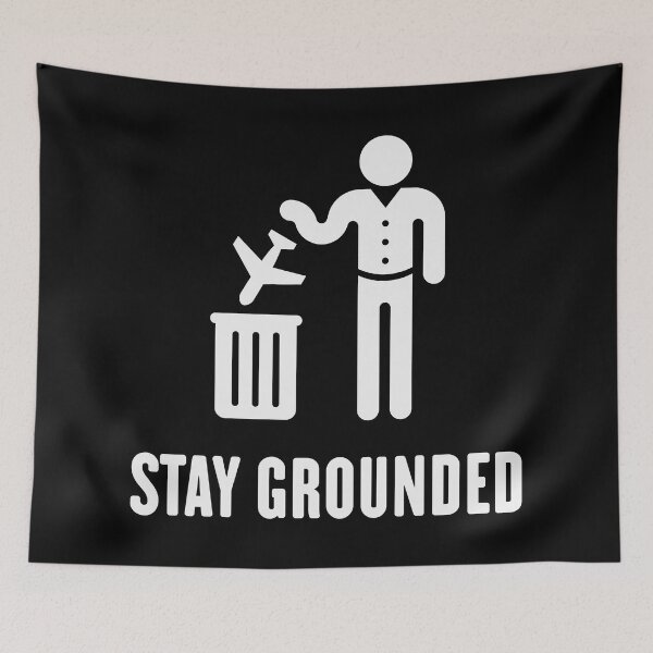Item preview, Stay Grounded - Avoid Flights / No Air Travel! (White) designed and sold by MrFaulbaum.