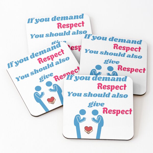 Item preview, If you demand RESPECT, You should also give RESPECT designed and sold by FitchByEvelyn.