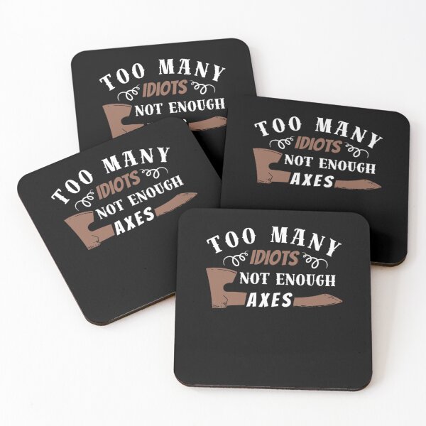 Item preview, Too Many IDIOTS, Not Enough AXES Norse Myths designed and sold by Alterock Designs.