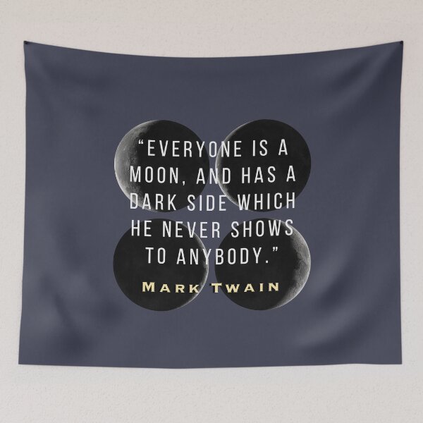 Item preview, Moon phases and Mark Twain quote: Everyone is a moon... designed and sold by artbleed.