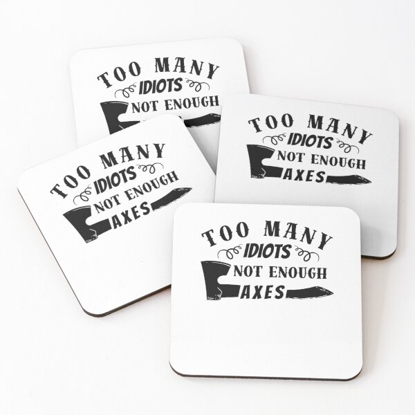 Item preview, Too Many IDIOTS, Not Enough AXES Norse Myths designed and sold by Alterock Designs.