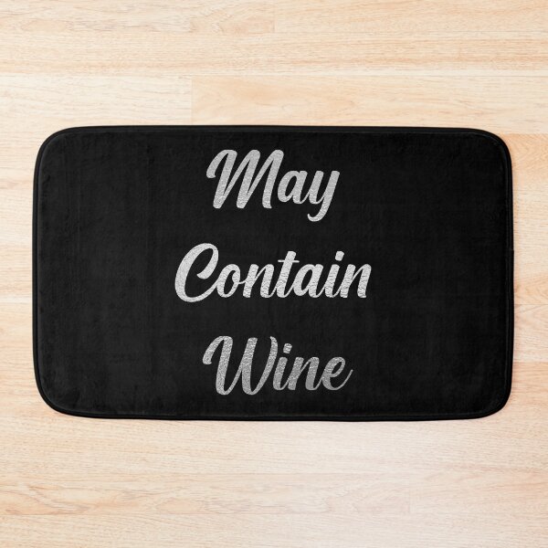 Item preview, May Contain Wine, with Silver Lettering designed and sold by VelvetRoom.
