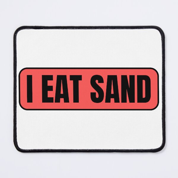 Item preview, I Eat Sand Red Black designed and sold by IHeartArts.