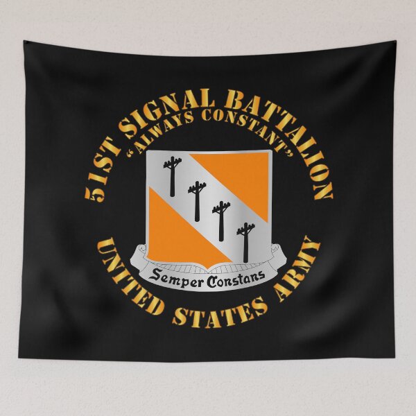 Item preview, Army - 51st Signal Battalion - US Army designed and sold by Military Insignia Products.