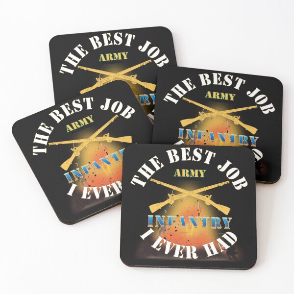 Item preview, Army - The Best Job I ever had  - Infantry w White Txt - w Explode X 300 designed and sold by Military Insignia Products.