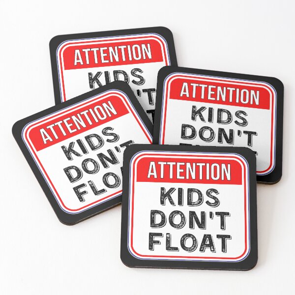 Item preview, ATTENTION:  Kids Don't Float - funny warning signs designed and sold by DesignsFromTW-S.