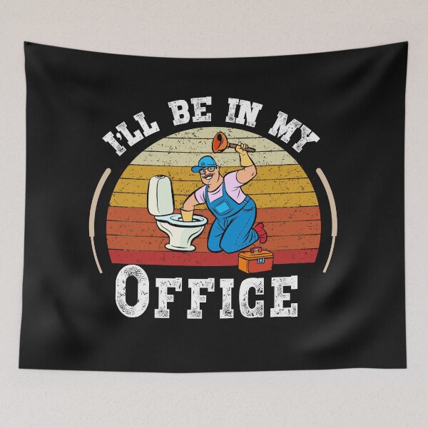 Item preview, I'll Be In My Office Plumber / Plumbing / plumb designed and sold by Tee Hub.
