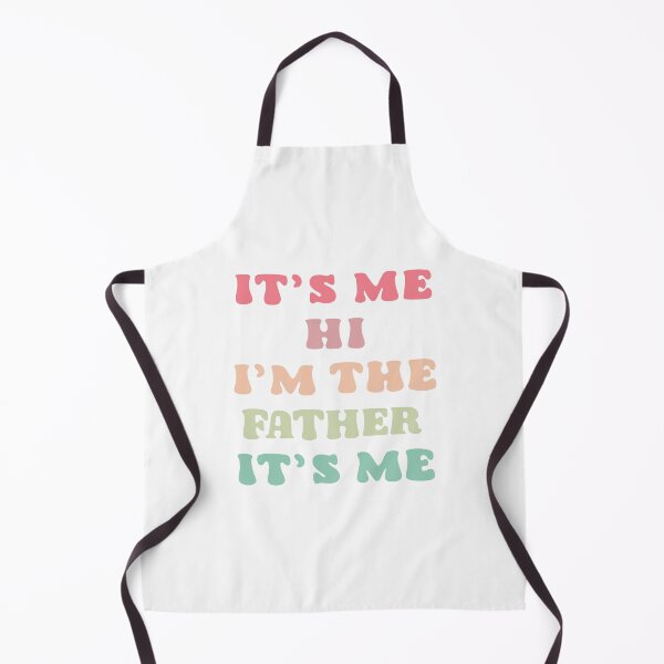 Item preview, It’s me hi I’m the father it’s me  designed and sold by Michael Garber.