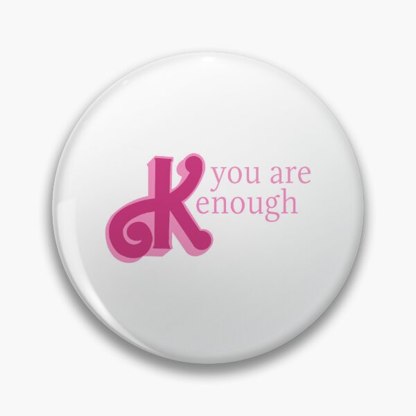 Item preview, you are kenough designed and sold by allymarb.