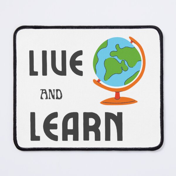 Item preview, Live and Learn designed and sold by Rube66.