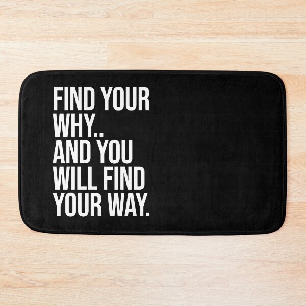 Item preview, Find your why, and you will find your way designed and sold by Nate All.