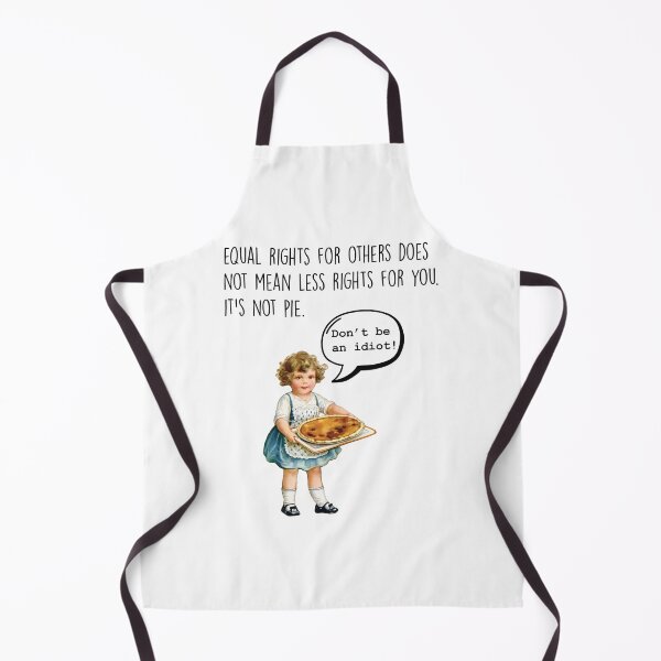 Item preview, Equal Rights for All - Don't be an Idiot, It's not Pie designed and sold by ToadsWorkshop.