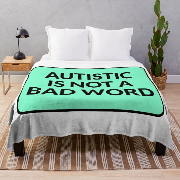 Item preview, Autistic Is Not A Bad Word - embrace neurodiversity designed and sold by Inspirationmotivation.
