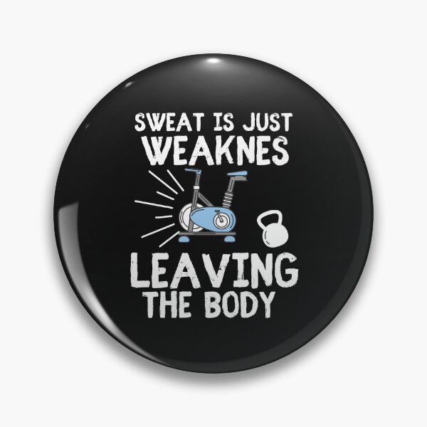 Item preview, Sweat Is Just Weakness Leaving The Body - Funny Spin, Spinning Saying  designed and sold by unique things.