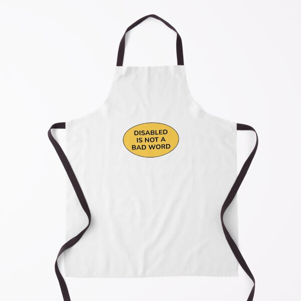 Item preview, Disabled Is Not A Bad Word - disability pride designed and sold by Inspirationmotivation.