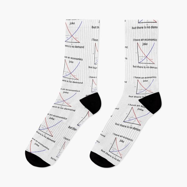Item preview, I have an economics joke, but there is no demand, funny economics designed and sold by NoetherSym.