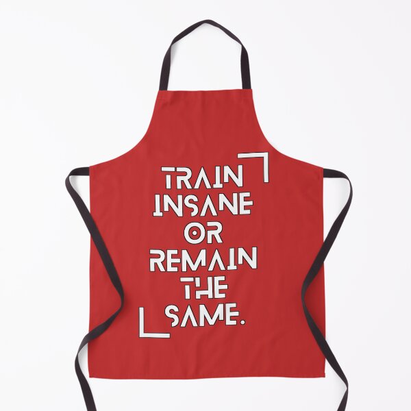Item preview, Train insane or remain the same designed and sold by Artify Illustrator.