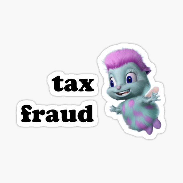Tax Fraud Bibble Shirt - Bibble - Sticker