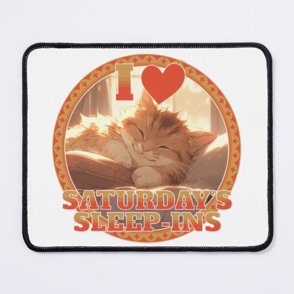 Item preview, I Love Saturday Morning Sleep Ins designed and sold by duke818.