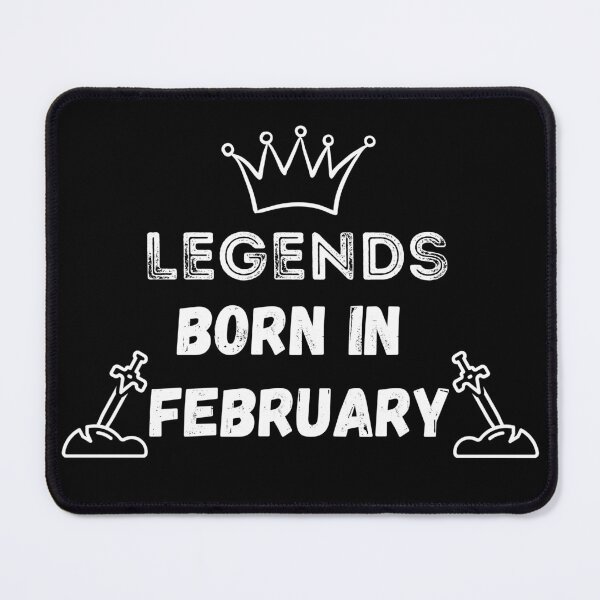 Item preview, Legends are born in February | Birthday | best month designed and sold by General-Corner.